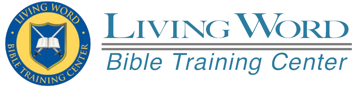 Living Word Bible Training Center & School of Ministry & Missions